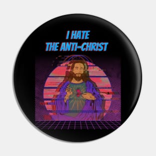 I Hate the Anti-Christ Glitch Pin