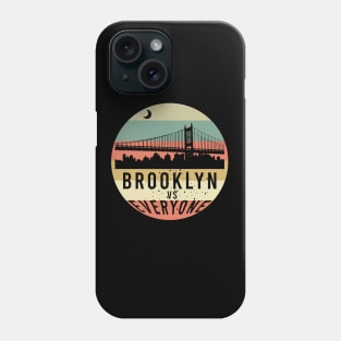 Brooklyn vs everyone vintage Phone Case