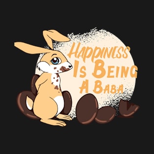 Happiness Is Being A Baba T-Shirt