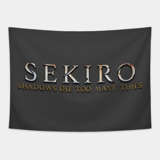 Sekiro shadows die too many times Tapestry