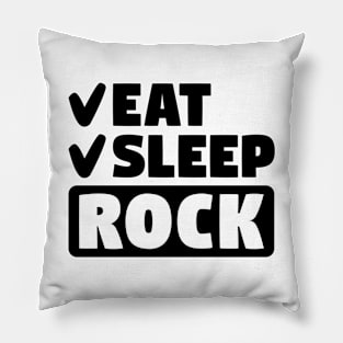 Eat, sleep, rock Pillow