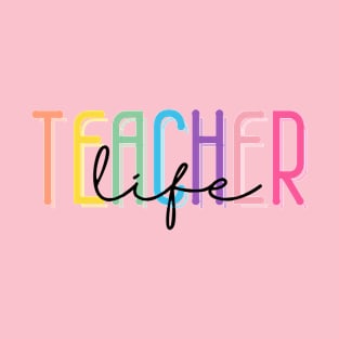 Teacher Life T-Shirt