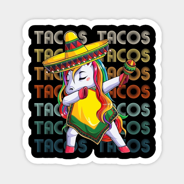 Tacos Dabbing Unicorn Cinco de Mayo Mexican Magnet by peskyrubeus