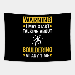 Warning Bouldering Rock Climbing Tapestry