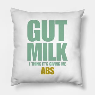 Gut Milk - ABS Pillow