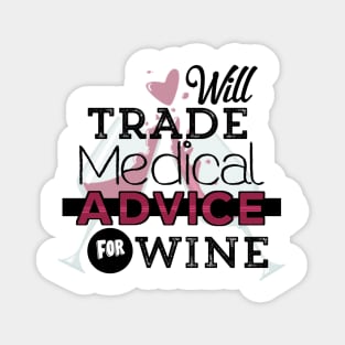 Will Trade Medical Advice For Wine Magnet