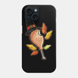 Turkey Leg Drumstick With Pilgrims Hat Thanksgiving Phone Case