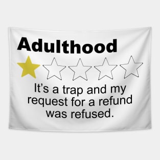 Adulthood Trap One Star Review - Sarcastic Humor Tapestry