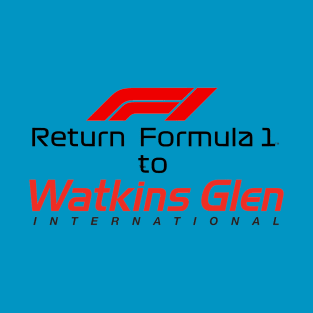 Return F1 to Watkins Glen T-Shirt