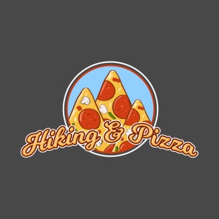 Hiking and Pizza Lover T-Shirt