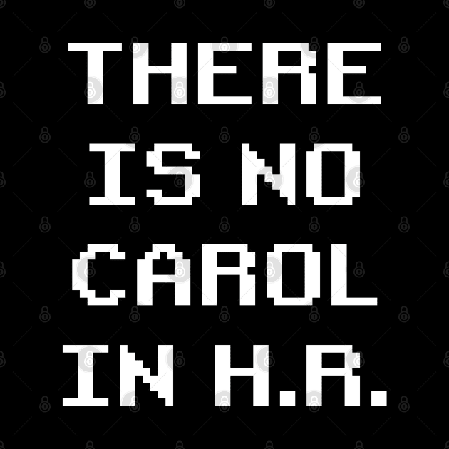 There is no Carol in H.R. by ChrisOConnell