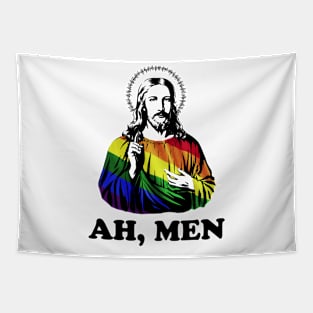 Ah, men Funny jesus lgbt gay funny gift Tapestry