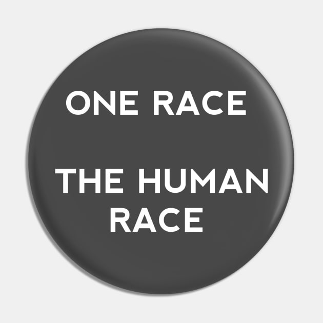 One Race The Human Race Pin by CreativeLimes