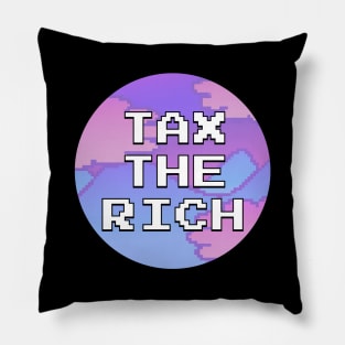 Tax The Rich Pillow