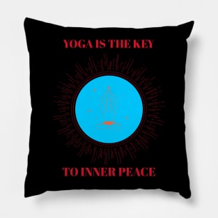 Yoga Is The Key To Inner Peace Pillow