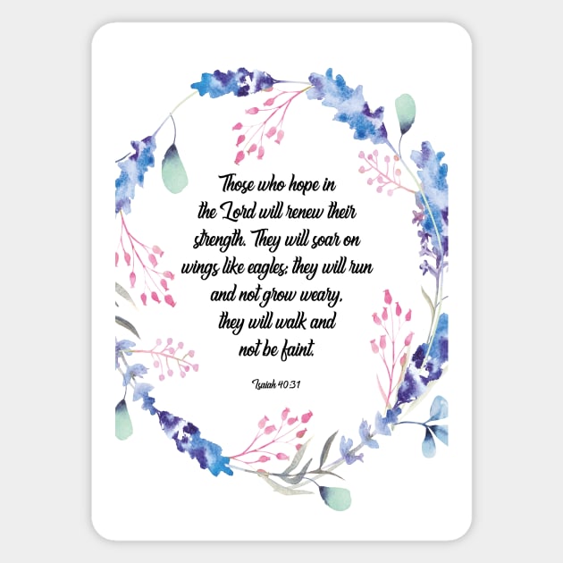 Bible verse Wings like eagles, Isaiah 40 31 Bible Verse, Those who hope in  the lord will renew their strength, Isaiah 40 31, Christian gifts for women,  Bible verse - Wings Like Eagles - Sticker