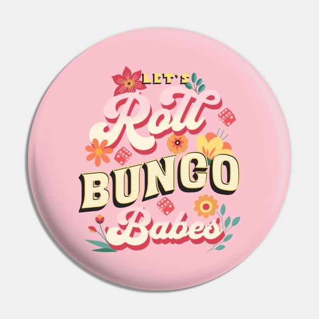 Bunco Prize Let's Roll Bunco Babes Pin by MalibuSun