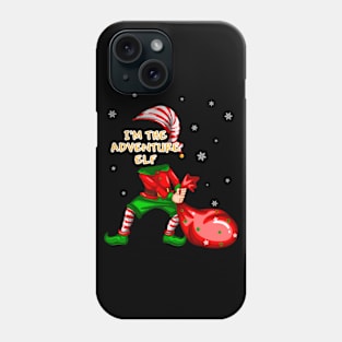 I'm adventure elf christmas Phone Case