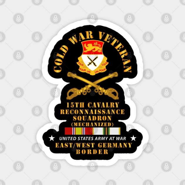 Cold War Vet - 15th Cavalry Recon Squadron E-W Germany w COLD SVC Magnet by twix123844