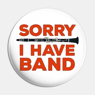 Sorry I Have a Band Pin