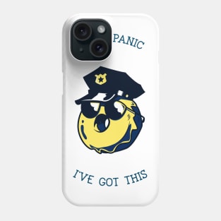 Don't Panic I've got This Police Officer Phone Case