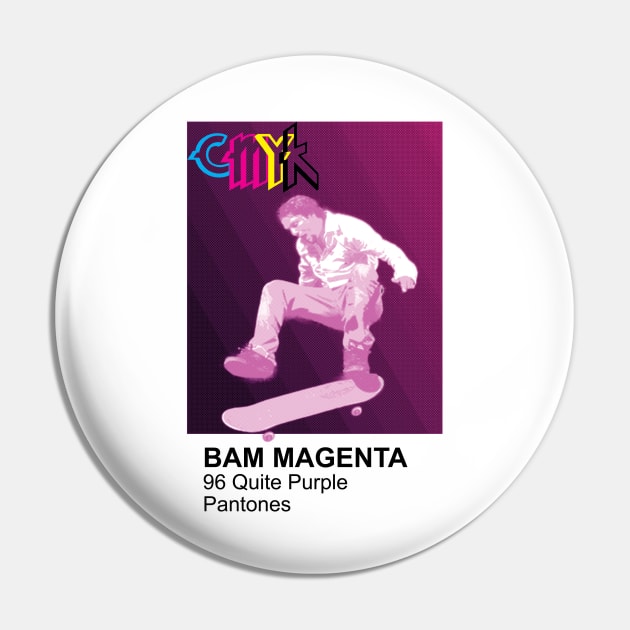 CMYK Bam Magenta Pin by TubularTV