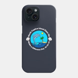 North Captiva Island Clean Up 2022 - Make a Difference Day Phone Case