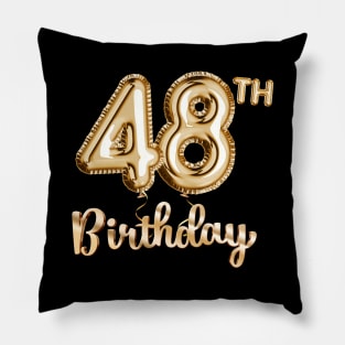 48th Birthday Gifts - Party Balloons Gold Pillow