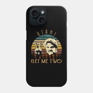 Utah get me two image art Phone Case