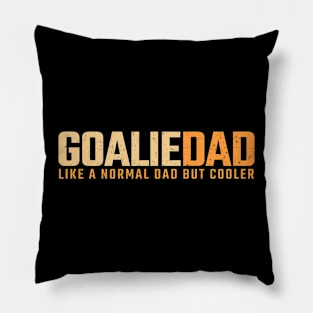 goalie dad Pillow