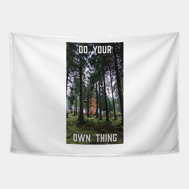 Do Your Own Thing Tapestry by jonrendle