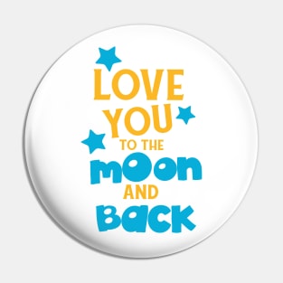 Love You To The Moon And Back, Stars Pin