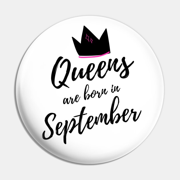Queens are Born in September. Happy Birthday! Pin by That Cheeky Tee