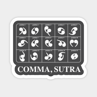 Comma, Sutra Magnet