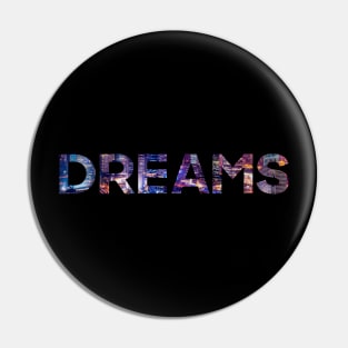 DREAM CITY BG Pin