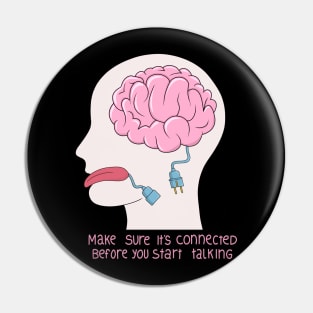 Unplugged Brain Pin