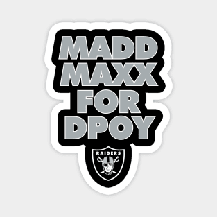 Madd Maxx for DPOY! Magnet