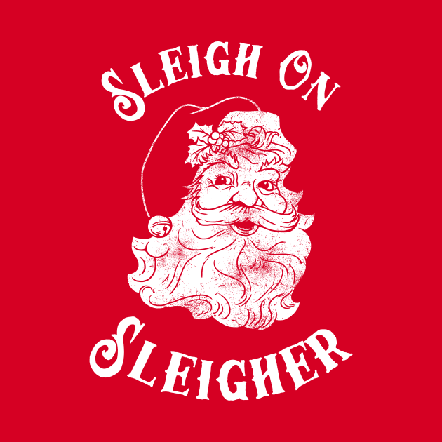 Sleigh On Sleigher by dumbshirts