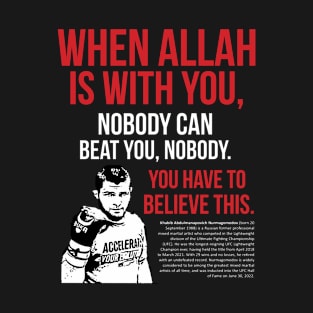 Khabib Quote T-Shirt