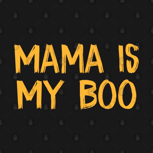 Mama is My Boo Ghost Pun Funny by TIHONA