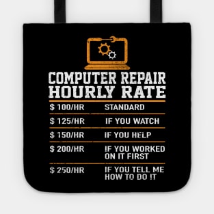 Computer Repair Hourly Rate Computer Repair Geek Garment Tote