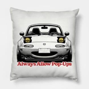 Always Allow Pop-Ups Pillow