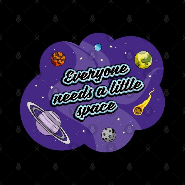 Everyone needs a little space by Phil Tessier