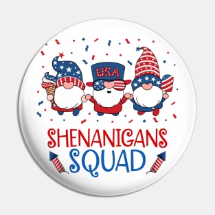 Shenanigans Squad 4th Of July Gnomes USA Independence Day Pin