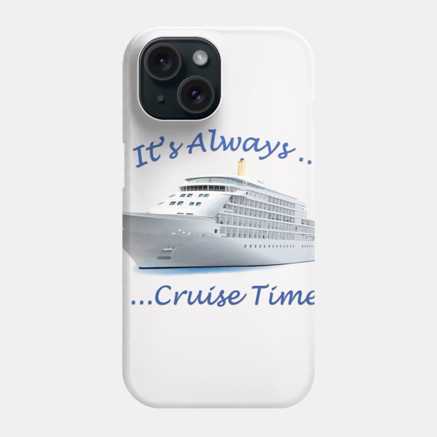 Its always cruise time Phone Case by Pam069