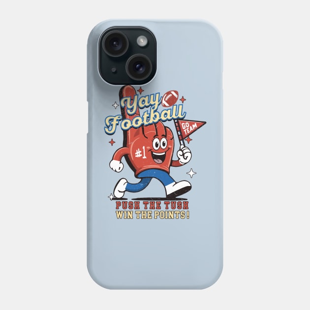 Funny Football Push the Tush Win the Points Sarcastic Stupid Funny Football fan Phone Case by TeeCreations