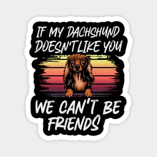 dachshund Dog Owner dog Lover Funny Quote Retro sunset Magnet