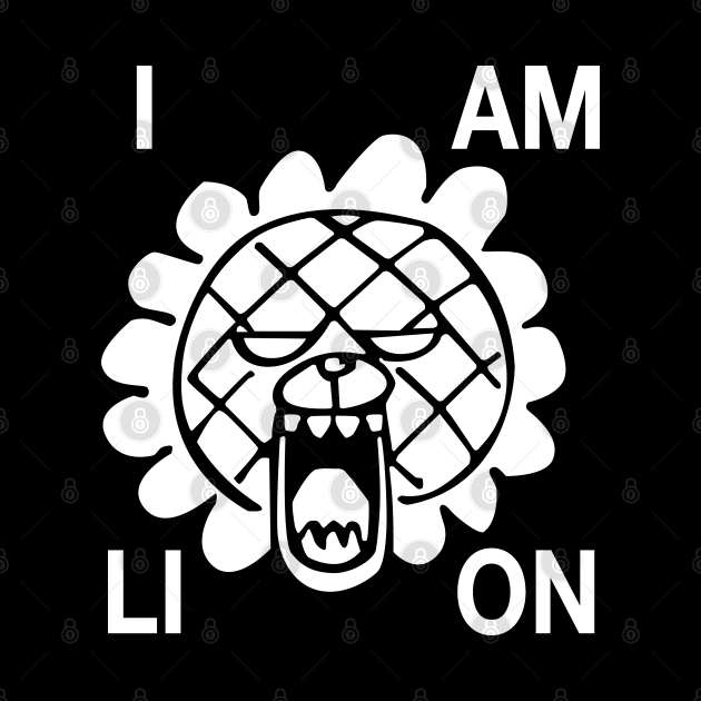 i am lion and be scared of me by rsclvisual