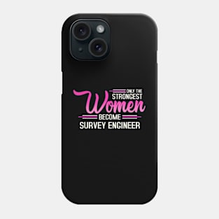 The Strongest Women Become Survey Engineer Phone Case