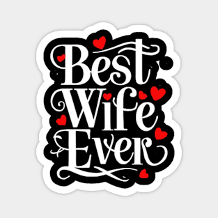 Best Wife Ever Magnet